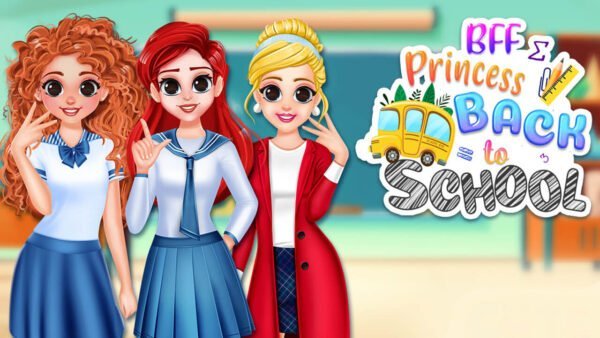 Bff Princess Back To School